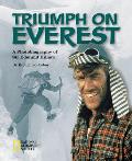 My Triumph on Everest A Photobiography of Sir Edmund Hillary