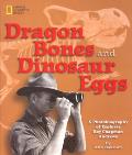 Dragon Bones & Dinosaur Eggs Andrews
