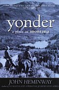 Yonder A Place In Montana