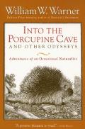 Into The Porcupine Cave & Other Odysseys
