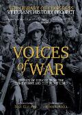 Voices of War Stories of Service from the Home Front & the Front Lines