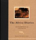 Africa Diaries an Illustrated Memoir of Life in the Bush