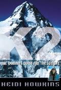 K2 One Womans Quest For The Summit