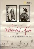 Ng Trail To Wounded Knee Last Stand Of T
