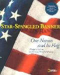Star Spangled Banner Our Nation & Its Fl