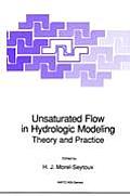 Unsaturated Flow in Hydrologic Modeling: Theory and Practice