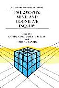 Philosophy, Mind, and Cognitive Inquiry: Resources for Understanding Mental Processes