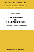 The Lifetime of a Durable Good: An Economic Psychological Approach