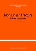 Non-Linear Fracture: Recent Advances