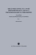 Ideas Pertaining to a Pure Phenomenology and to a Phenomenological Philosophy: Second Book Studies in the Phenomenology of Constitution