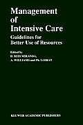 Management of Intensive Care: Guidelines for Better Use of Resources