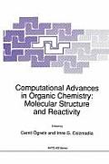 Computational Advances in Organic Chemistry: Molecular Structure and Reactivity