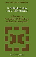 Advances in Probability Distributions with Given Marginals: Beyond the Copulas