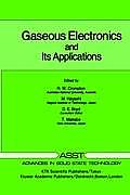 Gaseous Electronics and Its Applications
