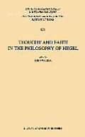 Thought and Faith in the Philosophy of Hegel