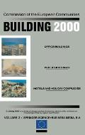 Building 2000: Volume I Schools, Laboratories and Universities, Sports and Educational Centres Volume II Office Buildings, Public Bui