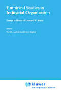 Empirical Studies in Industrial Organization: Essays in Honor of Leonard W. Weiss