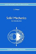 Solid Mechanics: An Introduction