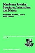 Membrane Proteins: Structures, Interactions and Models: Proceedings of the Twenty-Fifth Jerusalem Symposium on Quantum Chemistry and Biochemistry Held