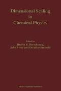 Dimensional Scaling in Chemical Physics