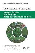 Isotopic Studies of Azolla and Nitrogen Fertilization of Rice: Report of an Fao/Iaea/Sida Co-Ordinated Research Programme on Isotopic Studies of Nitro