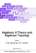 Algebraic K-Theory and Algebraic Topology