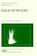 Galactic Bulges: Proceedings of the 153th Symposium of the International Astronomical Union, Held in Ghent, Belgium, August 17-22, 1992