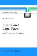 Institutional Legal Facts: Legal Powers and Their Effects