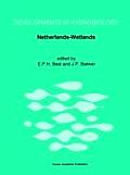 Netherlands-Wetlands: Proceedings of a Symposium Held in Arnhem, the Netherlands, December 1989