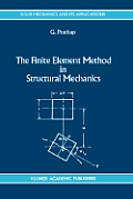 The Finite Element Method in Structural Mechanics: Principles and Practice of Design of Field-Consistent Elements for Structural and Solid Mechanics