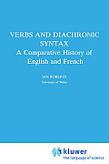 Verbs and Diachronic Syntax: A Comparative History of English and French