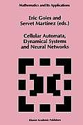 Cellular Automata, Dynamical Systems and Neural Networks