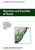 Structure and Function of Roots: Proceedings of the Fourth International Symposium on Structure and Function of Roots, June 20-26, 1993, Star? Lesn?,