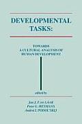 Developmental Tasks: Towards a Cultural Analysis of Human Development