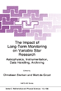 The Impact of Long-Term Monitoring on Variable Star Research: Astrophysics, Instrumentation, Data Handling, Archiving