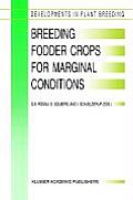 Breeding Fodder Crops for Marginal Conditions: Proceedings of the 18th Eucarpia Fodder Crops Section Meeting, Loen, Norway, 25-28 August 1993
