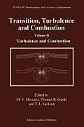 Transition, Turbulence and Combustion: Volume II: Turbulence and Combustion