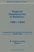 Bioethics Yearbook: Regional Developments in Bioethics: 1991-1993