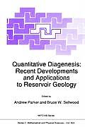 Quantitative Diagenesis: Recent Developments and Applications to Reservoir Geology