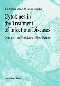 Cytokines in the Treatment of Infectious Diseases: Options for the Modulation of Host Defense