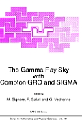 The Gamma Ray Sky with Compton Gro and SIGMA