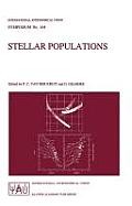 Stellar Populations: Proceedings of the 164th Symposium of the International Astronomical Union, Held in the Hague, the Netherlands, August