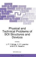 Physical and Technical Problems of Soi Structures and Devices