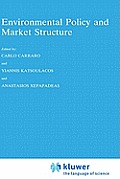 Environmental Policy and Market Structure
