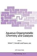 Aqueous Organometallic Chemistry and Catalysis