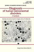 Diagnosis of Human Peroxisomal Disorders: A Handbook