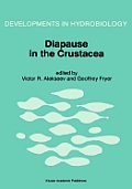 Diapause in the Crustacea: A Compilation of Refereed Papers from the International Symposium, Held in St. Petersburg, Russia, September 12-17, 19