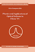 Physics and Applications of Optical Solitons in Fibres '95: Proceedings of the Symposium Held in Kyoto, Japan, November 14-17 1995