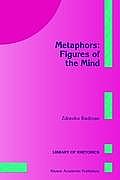 Metaphors: Figures of the Mind