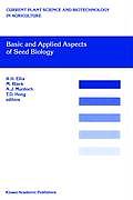 Basic and Applied Aspects of Seed Biology: Proceedings of the Fifth International Workshop on Seeds, Reading, 1995